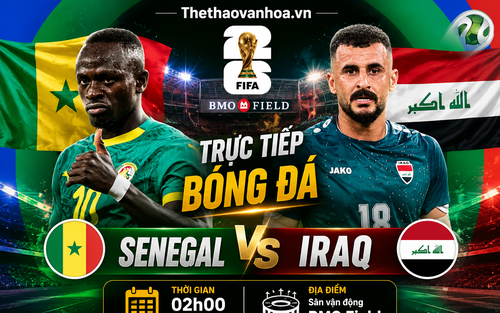 Nhận định Senegal vs Iraq (2h00, 27/6) World Cup 2026 bảng I: Lời chia tay của Iraq?