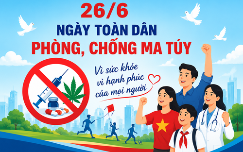 Ngày Toàn dân phòng, chống ma túy 26/6: Chung tay bảo vệ sức khỏe cộng đồng 