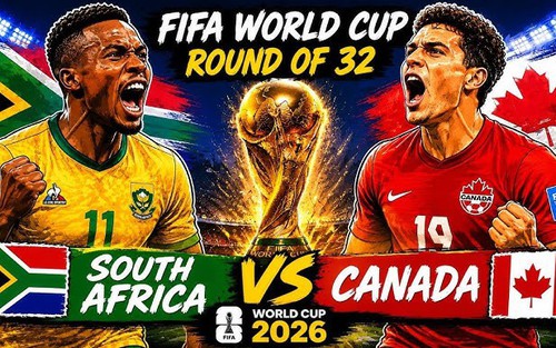 VTV6 VTV3 trực tiếp bóng đá Nam Phi vs Canada 2h hôm nay, vòng 1/16 World Cup 2026