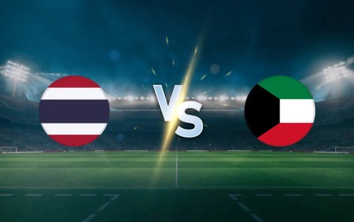 Nhận định Thái Lan vs Kuwait 19h30 ngày 5/6, giao hữu quốc tế