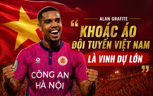 Alan Grafite: 'Khoác áo đội tuyển Việt Nam là vinh dự lớn'