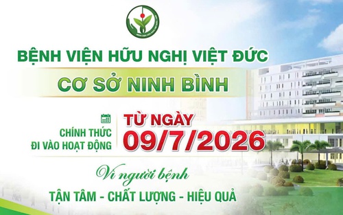 Bệnh viện Việt Đức cơ sở Ninh Bình chính thức tiếp nhận người bệnh từ ngày 9/7