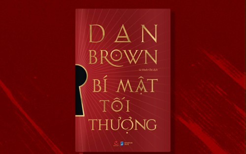 Dan Brown trở lại với "Bí mật tối thượng": Cuộc phiêu lưu trí tuệ mới của Robert Langdon
