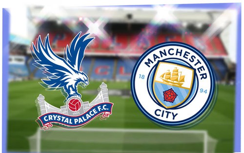 Nhận định bóng đá hôm nay 28/8: Crystal Palace vs Man City, Bayern Munich vs Stuttgart