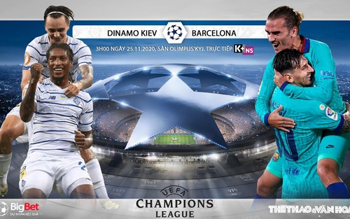 Soi kèo nhà cái Dinamo Kiev vs Barcelona. Vòng bảng Champions League. Trực tiếp K+NS