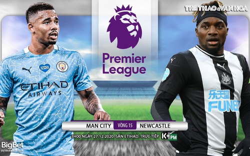 Soi kèo nhà cái Man City vs Newcastle. Trực tiếp bóng đá vòng 15 Ngoại hạng Anh