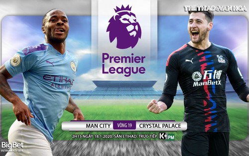 Soi kèo nhà cái Man City vs Crystal Palace. Vòng 19 Premier League