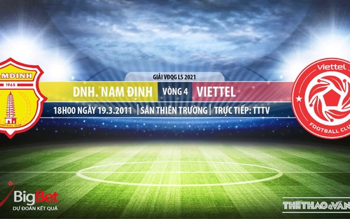 Soi kèo nhà cái Nam Định vs Viettel. TTTV, BĐTV, VTV6 trực tiếp LS V-League