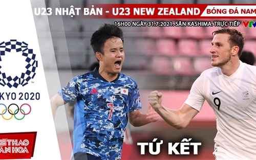 Kèo nhà cái. Soi kèo U23 Nhật Bản vs New Zealand. VTV6 VTV5 trực tiếp bóng đá Olympic 2021