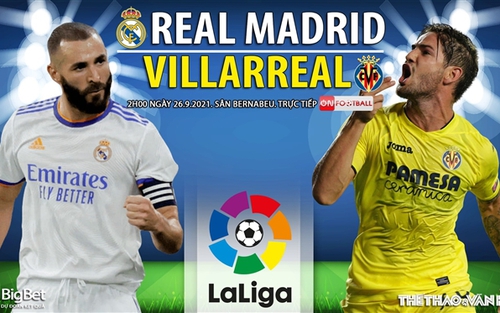Soi kèo nhà cái Real Madrid vs Villareal và nhận định bóng đá La Liga (2h00, 26/9)