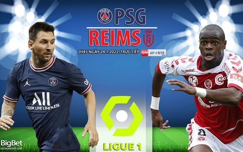 Soi kèo nhà cái PSG vs Reims. Nhận định, dự đoán bóng đá Ligue 1 (2h45, 24/1)