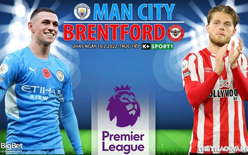 Soi kèo nhà cái Man City vs Brentford. Nhận định, dự đoán bóng đá Anh (2h45, 10/2)