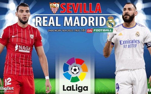 Soi kèo nhà cái Sevilla vs Real Madrid. Nhận định, dự đoán bóng đá La Liga (2h00, 18/4)