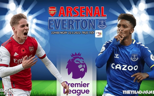 Soi kèo nhà cái Arsenal vs Everton. Nhận định, dự đoán bóng đá Anh (22h00, 22/5)