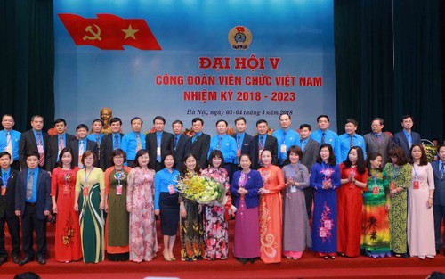 Đại hội Công đoàn Viên chức Việt Nam lần thứ V: Đổi mới phương thức hoạt động, xây dựng đội ngũ cán bộ vững mạnh