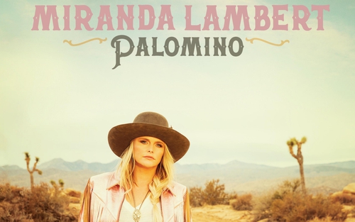 Album 'Palomino' của Miranda Lambert: Ngựa hoang của nhạc đồng quê