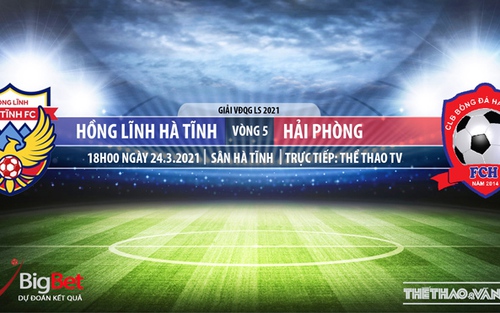 Soi kèo nhà cái Hà Tĩnh vs Hải Phòng. TTTV. Trực tiếp bóng đá Việt Nam hôm nay