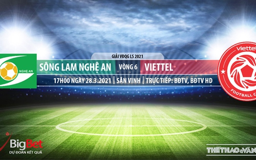 Soi kèo nhà cái SLNA vs Viettel. BĐTV. Trực tiếp bóng đá Việt Nam hôm nay