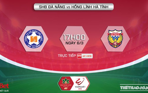 VIDEO Đà Nẵng vs Hà Tĩnh: Trực tiếp bóng đá, soi kèo nhà cái V-League 2022 (17h00, 6/3)