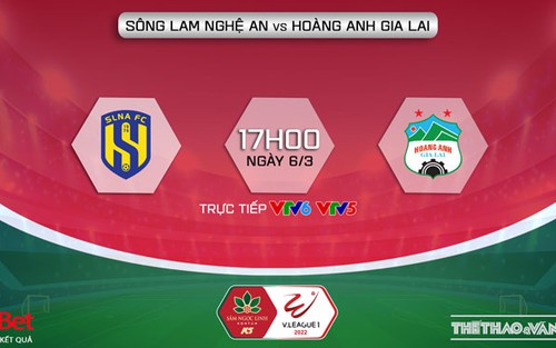 VIDEO SLNA vs HAGL: VTV6 trực tiếp bóng đá, soi kèo nhà cái V-League 2022 (17h00, 6/3)