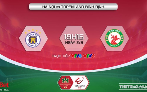 Soi kèo nhà cái Hà Nội vs Bình Định. Nhận định, dự đoán bóng đá V-League 2022 (19h15, 2/9)