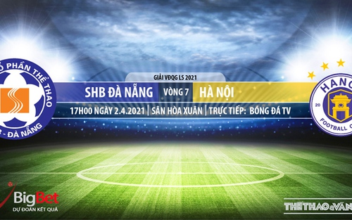 Soi kèo nhà cái Đà Nẵng vs Hà Nội. BĐTV. Trực tiếp bóng đá Việt Nam hôm nay