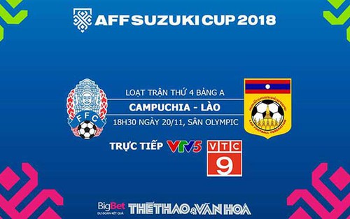Soi kèo và dự đoán bóng đá Campuchia vs Lào (18h30, 20/11). VTV5 trực tiếp bóng đá