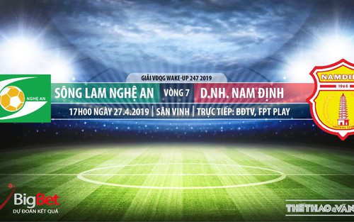 Nhận định và trực tiếp SLNA vs Nam Định (17h00, ngày 27/04), V League 2019