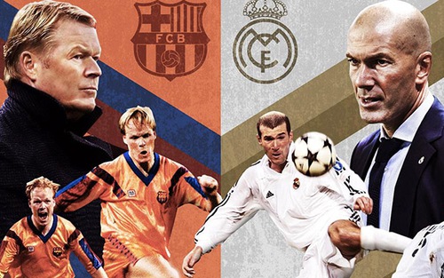Kinh điển Barcelona vs Real Madrid: Zidane và Koeman đã nói gì?