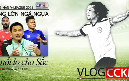 Khai màn V-League 2021 - Ông lớn ngã ngựa và nỗi lo cho Kiatisak