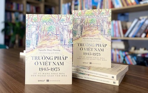 Ra mắt ‘Trường Pháp ở Việt Nam 1945-1975’