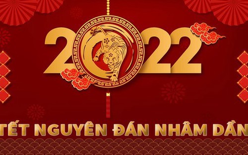Nghỉ Tết Nhâm Dần từ 31/1/2022 đến hết ngày 4/2/2022