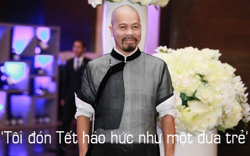 NTK Đức Hùng đón Tết háo hức như một đứa trẻ