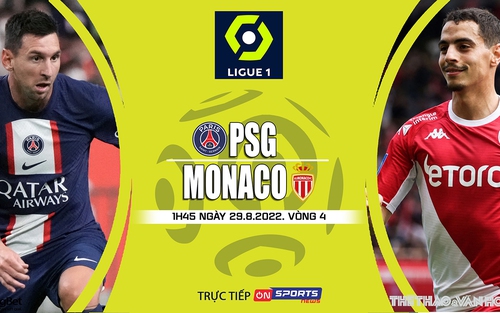 Soi kèo nhà cái PSG vs Monaco. Nhận định, dự đoán bóng đá Ligue 1 (1h45 ngày 29/8)