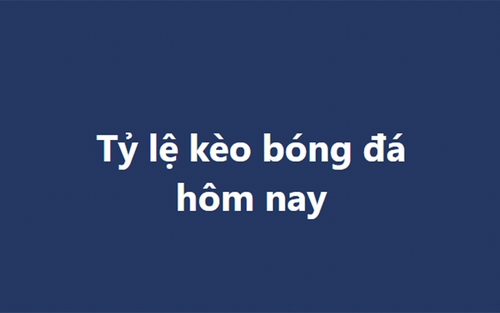 Tỷ lệ kèo, keonhacai, soi kèo nhà cái, nhận định bóng đá hôm nay 29/10, 30/10