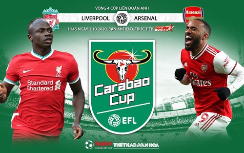 Soi kèo nhà cái Liverpool vs Arsenal. Vòng 4 Cúp Liên đoàn Anh. Trực tiếp Thể thao TV HD