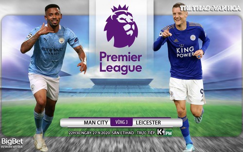 Soi kèo nhà cái Man City vs Leicester. Vòng 3 Ngoại hạng Anh. Trực tiếp K+PM