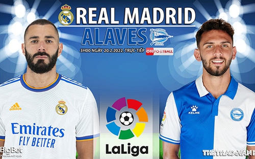 Soi kèo nhà cái Real Madrid vs Alaves. Nhận định, dự đoán bóng đá La Liga (3h00, 20/2)