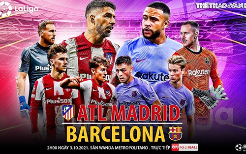 Soi kèo nhà cái Atletico Madrid vs Barcelona. Nhận định, dự đoán bóng đá La Liga (2h00, 3/10)