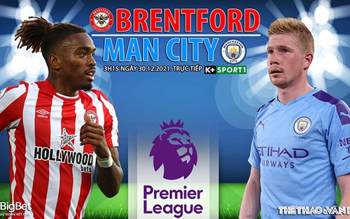 Soi kèo nhà cái Brentford vs Man City. Nhận định, dự đoán bóng đá Anh (3h15, 30/12)