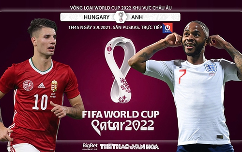 Soi kèo nhà cái Hungary vs Anh và nhận định bóng đá vòng loại World Cup 2022 (1h45, 3/9)