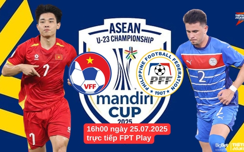 Nhận định, soi tỷ lệ U23 Việt Nam vs U23 Philippines 16h00 ngày 25/7, bán kết U23 Đông Nam Á 2025