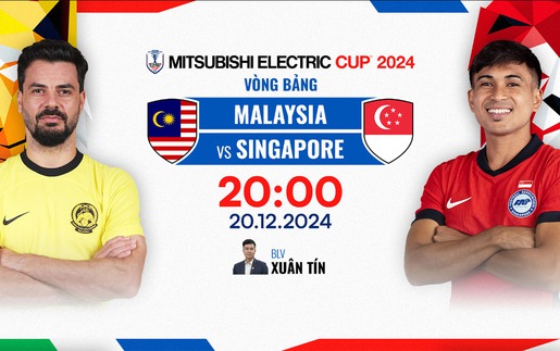 Lịch thi đấu bóng đá hôm nay 19/12: Trực tiếp Thái Lan vs Campuchia, Malaysia vs Singapore