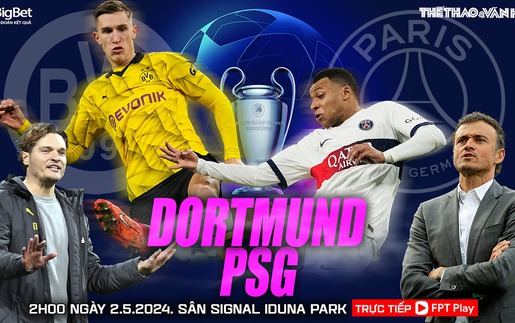 Nhận định bóng đá Dortmund vs PSG, bán kết lượt đi Cúp C1 châu Âu (02h00 hôm nay 2/5)