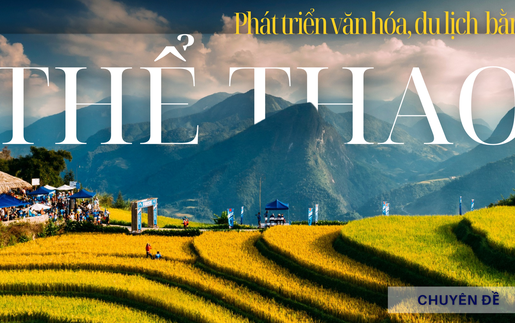 Thể thao + văn hóa, du lịch = phát triển kinh tế
