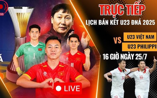 Lịch thi đấu U23 Đông Nam Á 2025 hôm nay 24/7