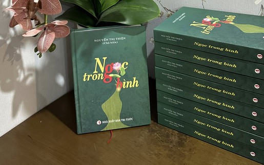 'Ngọc trong bình' - Lời tri ân cho những cống hiến thầm lặng