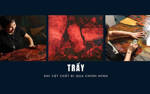 Trẩy - Vật chất đi qua chính mình