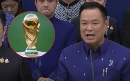 Thủ tướng Thái Lan lên tiếng về vấn đề bản quyền World Cup 2026