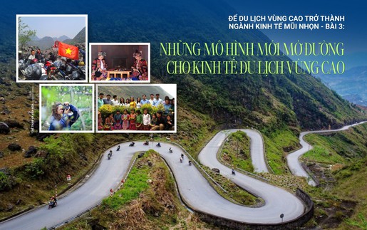 Những mô hình mới mở đường cho kinh tế du lịch vùng cao
